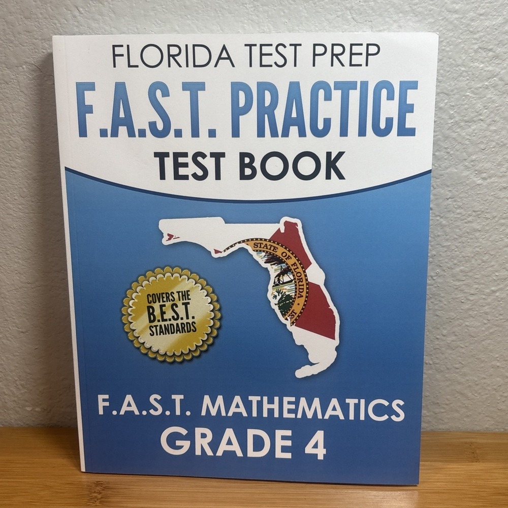 FLORIDA‎ TEST PREP F.A.S.T. Practice Test Book F.A.S.T. Mathematics Grade 4